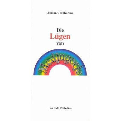 Die Lügen von Medjugorje