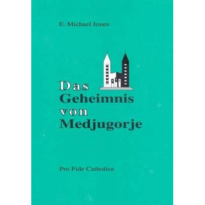 Das Geheimnis von Medjugorje