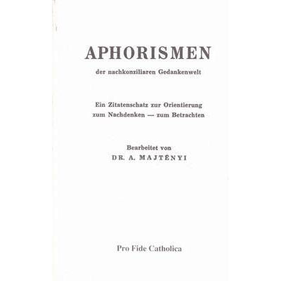 Aphorismen der nachkonziliaren Gedankenwelt