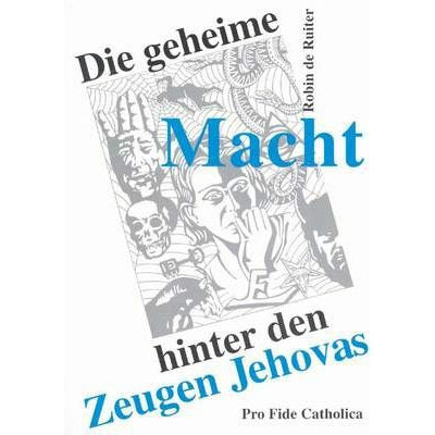Die geheime Macht hinter den Zeugen Jehovas