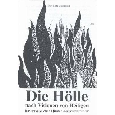 Die Hölle nach Visionen von Heiligen