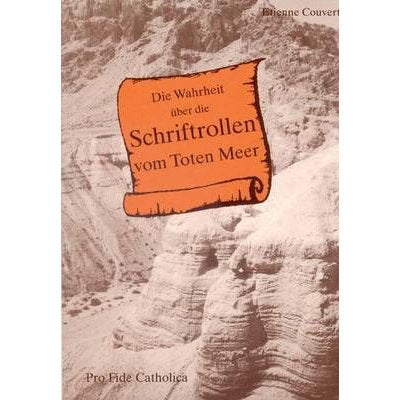 Die Wahrheit über die Schriftrollen vom Toten Meer
