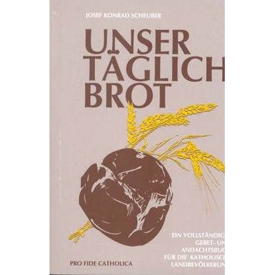 Unser täglich Brot