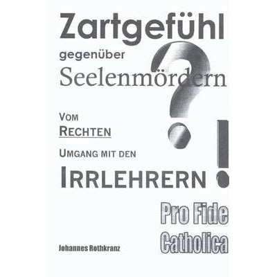 Zartgefühl gegenüber Seelenmördern