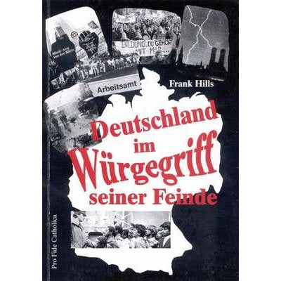Deutschland im Würgegriff seiner Feinde