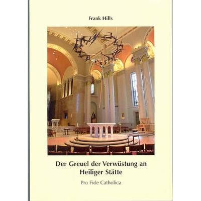 Der Greuel der Verwüstung an heiliger Stätte
