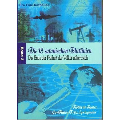 Die 13 satanischen Blutlinien - Band 2
