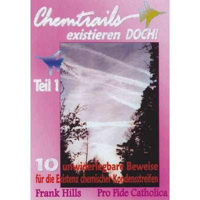 Chemtrails existieren DOCH - Teil 1