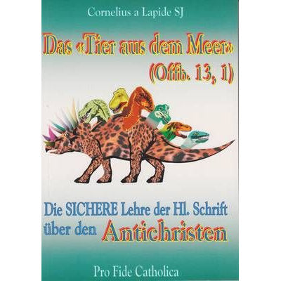Die sichere Lehre der Hl. Schrift über den Antichristen
