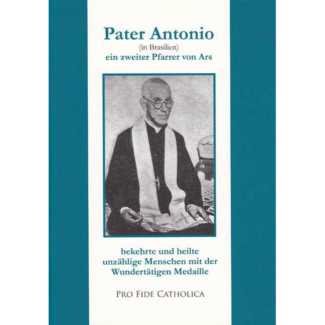 Pater Antonio, ein zweiter Pfr. von Ars