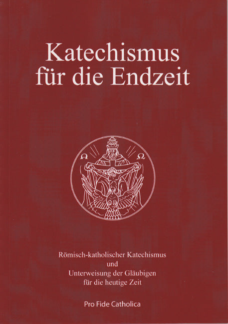 Katechismus für die Endzeit
