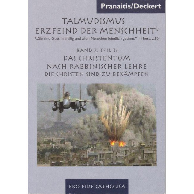 Das Christentum nach rabbinischer Lehre - Die Christen sind zu bekämpfen