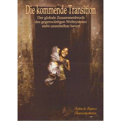 Die kommende Transition