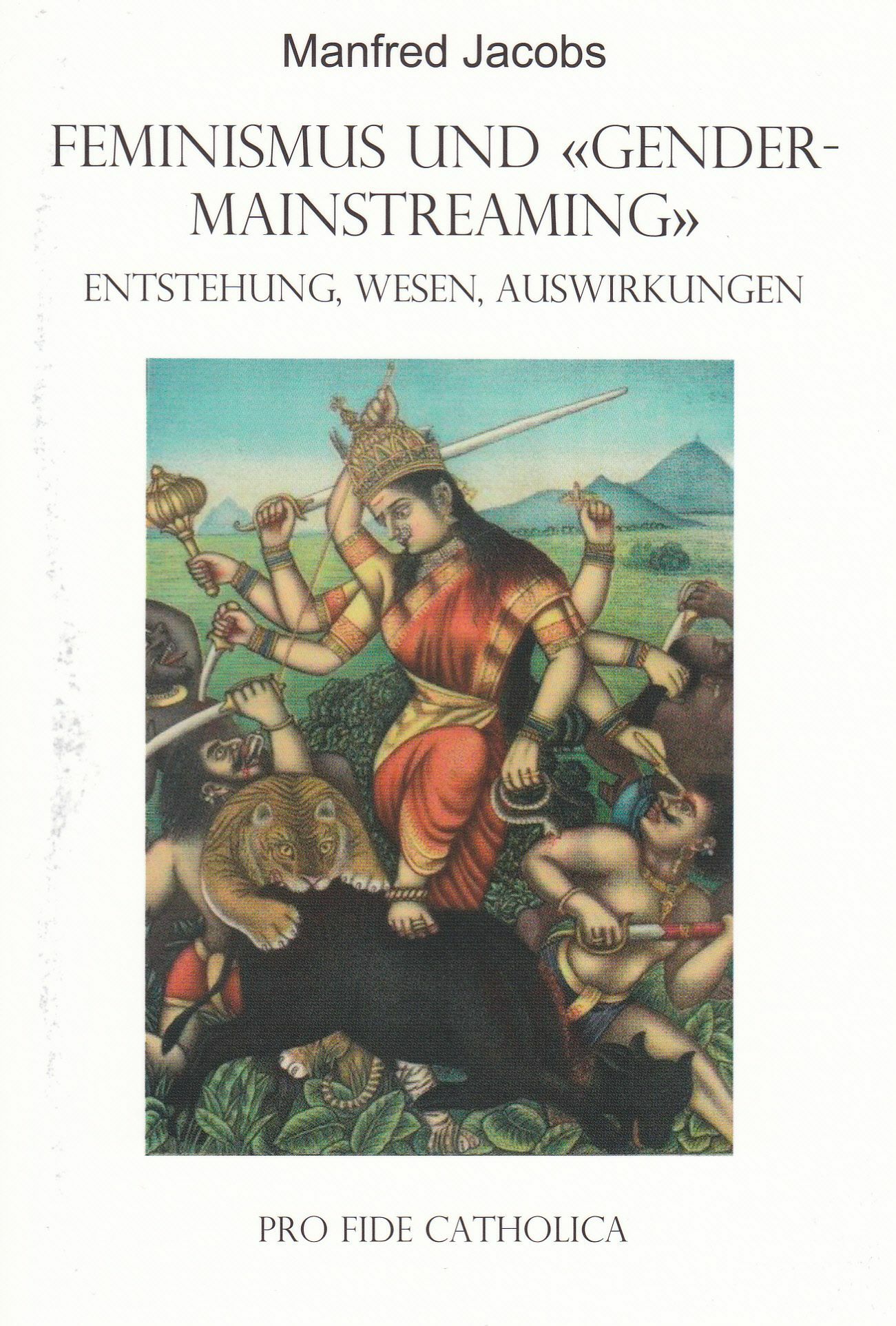 Feminismus und Gender-Mainstreaming Manfred Jacobs