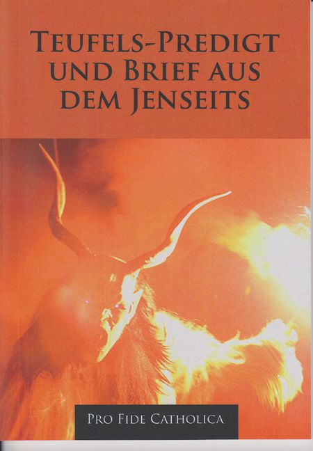 Teufels-Predigt und Brief aus dem Jenseits Rosenberger Maria