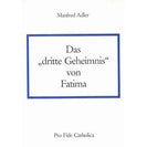 Das dritte Geheimnis von Fatima