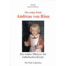 Das selige Kind Andreas von Rinn - ein wahrer Märtyrer der katholischen Kirche