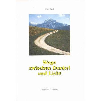 Wege zwischen Dunkel und Licht