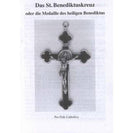 Das St. Benediktuskreuz oder die Medaille des heiligen Benediktus