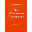 Die öffentlichen Meinungsmacher