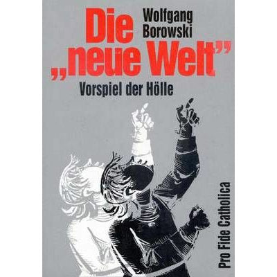 Die neue Welt - Vorspiel der Hölle