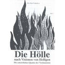 Die Hölle nach Visionen von Heiligen