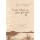 Wo der Schatz ist - dahin geht mein Herz