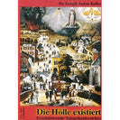 Die Hölle existiert