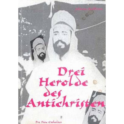 Drei Herolde des Antichristen