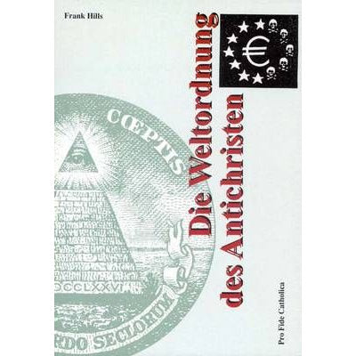 Die Weltordnung des Antichristen