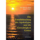 Die Entschlüsselung der Apokalypse - Teil 1