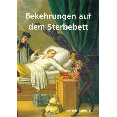 Bekehrungen auf dem Sterbebett