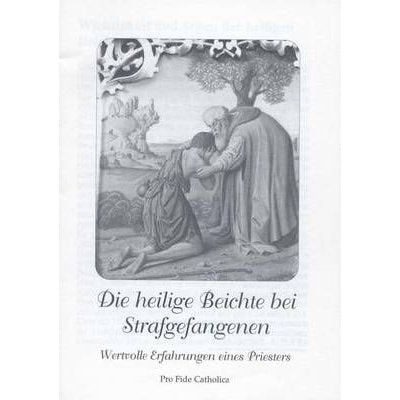 Die heilige Beichte bei Strafgefangenen