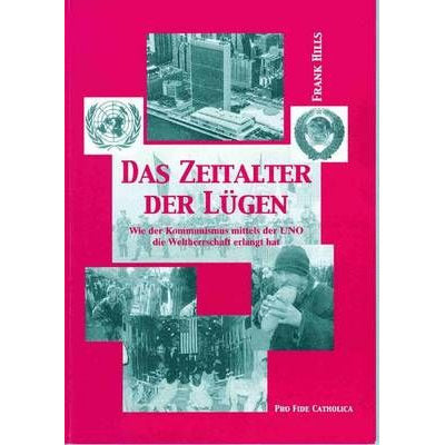 Das Zeitalter der Lügen