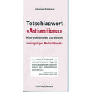 Totschlagwort Antisemitismus