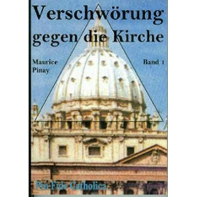 Verschwörung gegen die Kirche, Bd. 1