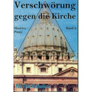 Verschwörung gegen die Kirche, Bd. 2