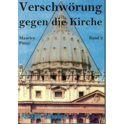 Verschwörung gegen die Kirche, Bd. 2