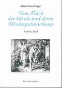 Vom Fluch der Sünde und deren Wiedergutmachung - Band 2 Teil 1
