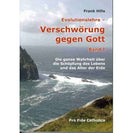 Evolutionslehre - Verschwörung gegen Gott - Bd. 1