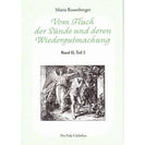 Vom Fluch der Sünde und deren Wiedergutmachung - Teil 2