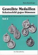 Geweihte Medaillen - Schutzschild gegen Dämonen, Teil 2