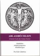 Ablaßbüchlein - Erbarmet Euch der Armen Seelen