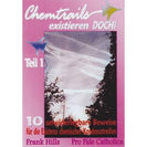Chemtrails existieren DOCH - Teil 1
