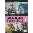 Apokalypse entschlüsselt, Teil 2