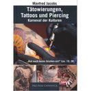 Tätowierungen, Tattoos und Piercing