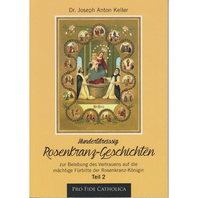130 Rosenkranz-Geschichten, Teil 2