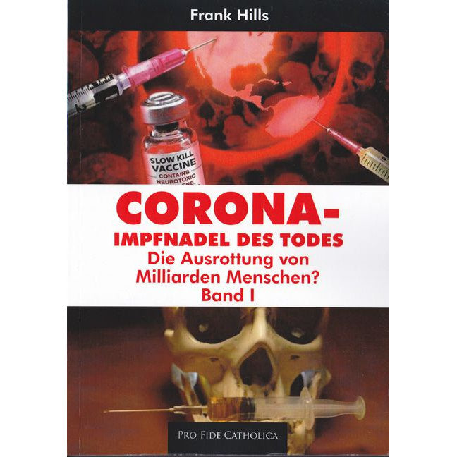 Corona-Impfnadel des Todes, Bd. 1