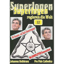 Superlogen regieren die Welt, Teil 12