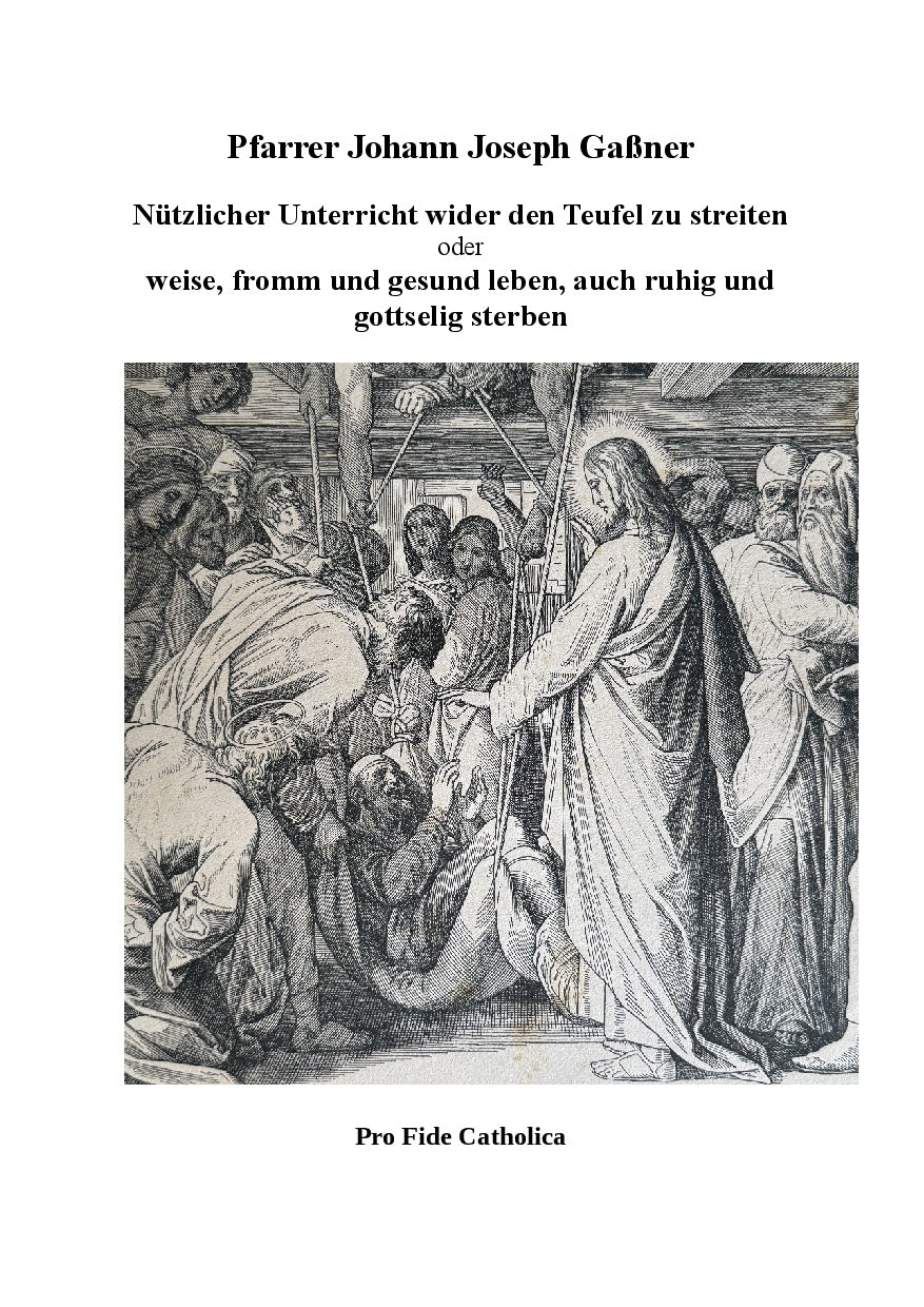 Nützlicher Unterricht wider den Teufel zu streiten ...